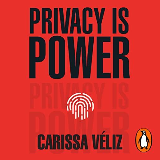 PRIVACY IS POWER (HCVR)