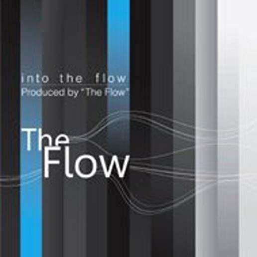 INTO THE FLOW