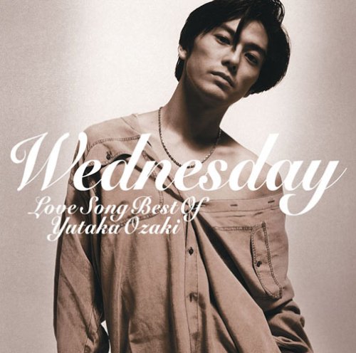WEDNESDAY-LOVE SONG BEST OF YUTAKA (JPN)