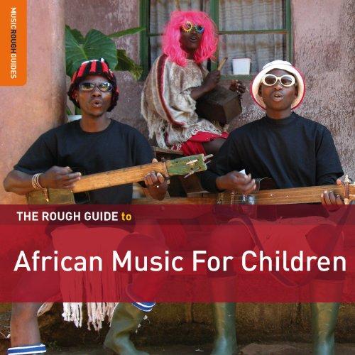 ROUGH GUIDE TO AFRICAN MUSIC FOR CHILDREN / VAR