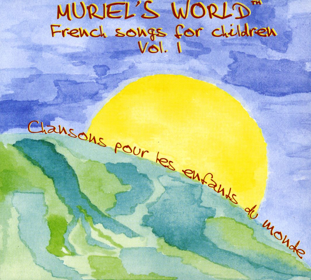 MURIELS WORLD FRENCH SONGS FOR CHILDREN 1