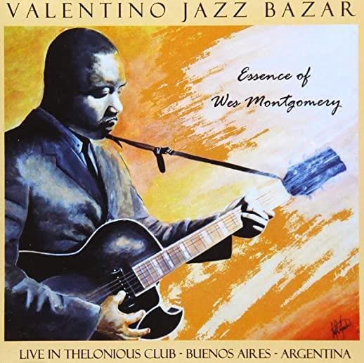 ESSENCE OF WES MONTGOMERY: LIVE THELONIOUS CLUB
