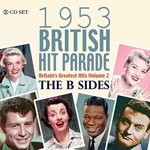 1953 BRITISH HIT PARADE: THE B SIDES / VARIOUS