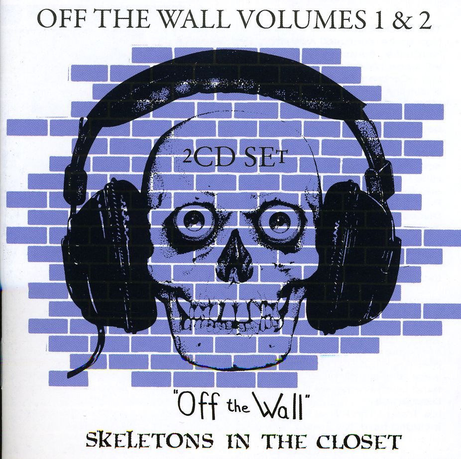 OFF THE WALL 1 & 2: OFF THE WALL & SKELETONS / VAR