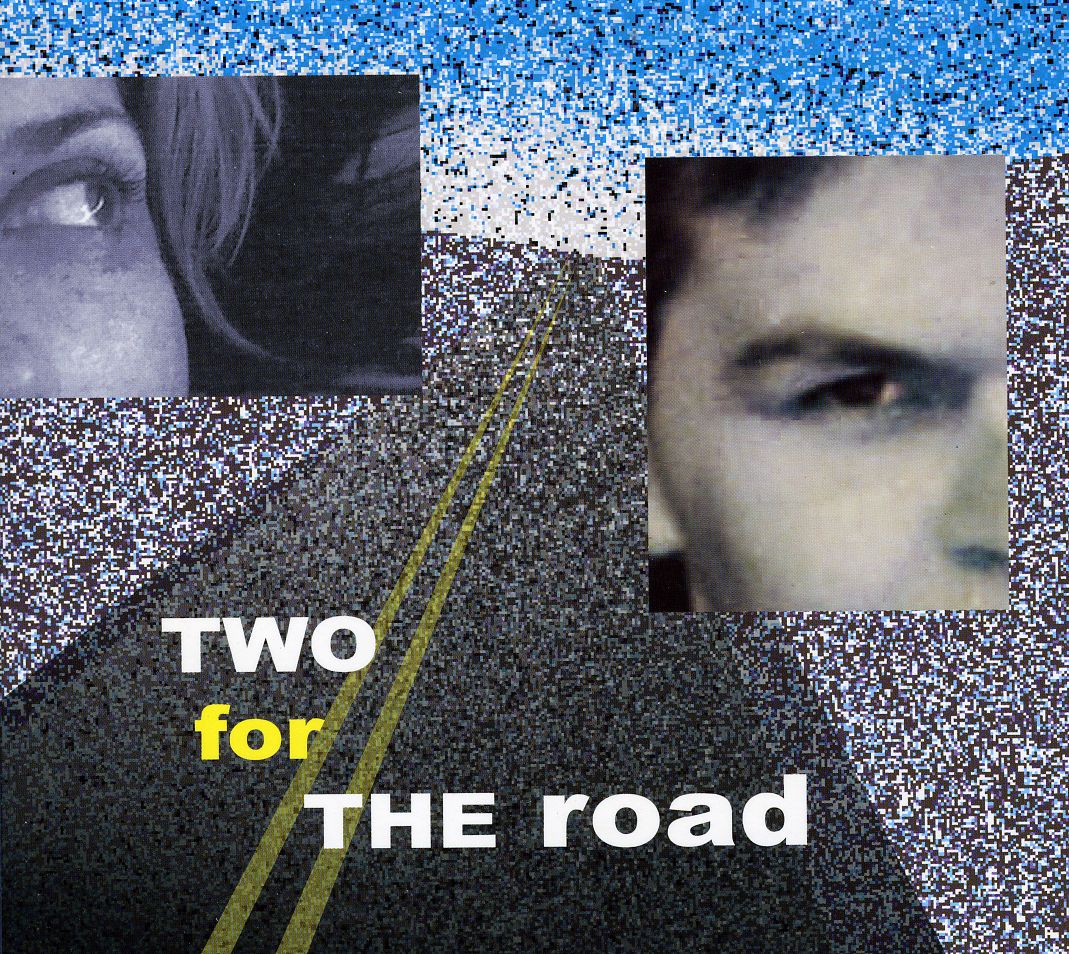 TWO FOR THE ROAD-BROADWAY CLASSICS & AMERICAN JAZZ