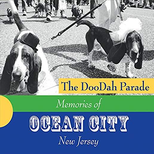 DOODAH PARADE - MEMORIES OF OCEAN CITY NEW JERSEY