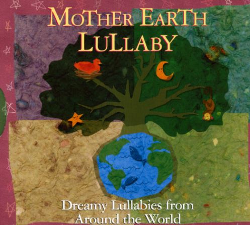 MOTHER EARTH LULLABY / VARIOUS