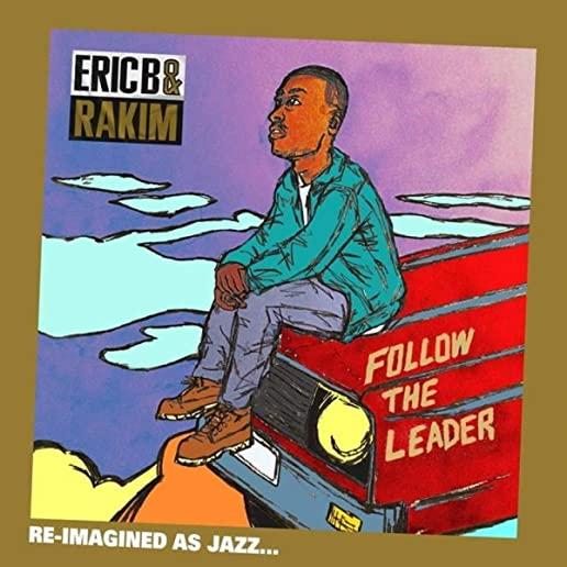 FOLLOW THE LEADER: RE-IMAGINED AS JAZZ...