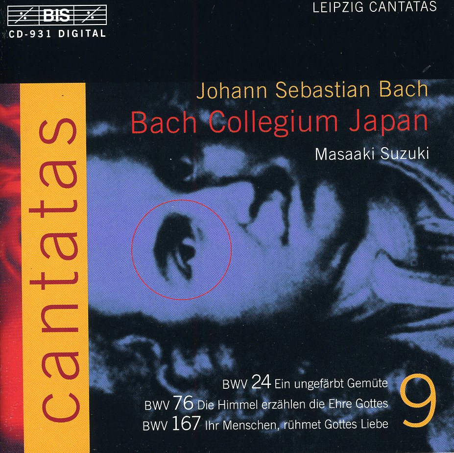 CANTATAS IX: BWV.24, BWV.76, BWV.167