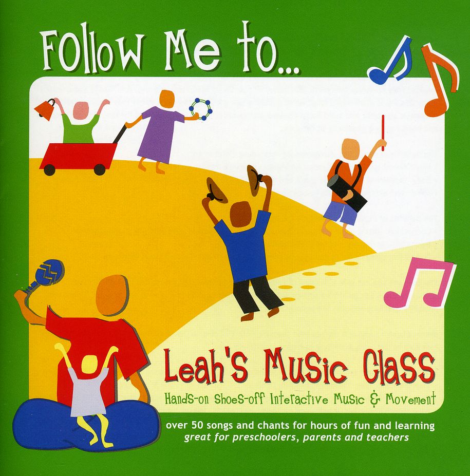 FOLLOW ME TO LEAHS MUSIC CLASS