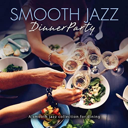SMOOTH JAZZ DINNER PARTY / VARIOUS
