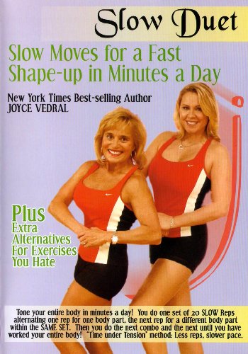 SLOW DUET SLOW MOVES FOR A FAST SHAPE-UP IN MINUTE