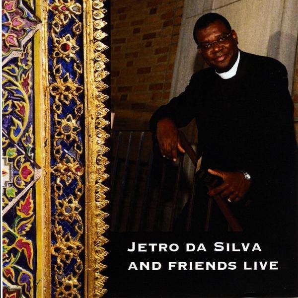 JETRO DA SILVA & FRIENDS LIVE