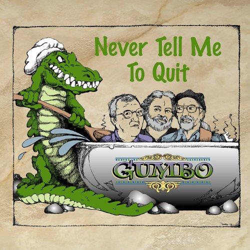 NEVER TELL ME TO QUIT (CDR)