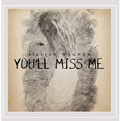 YOU'LL MISS ME (CDRP)