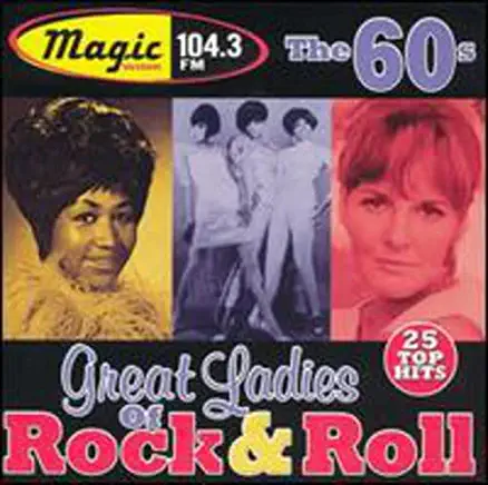 WJMK 104.3FM: GREAT LADIES OF ROCK ROLL 60'S / VAR