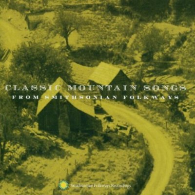 CLASSIC MOUNTAIN SONGS / VARIOUS