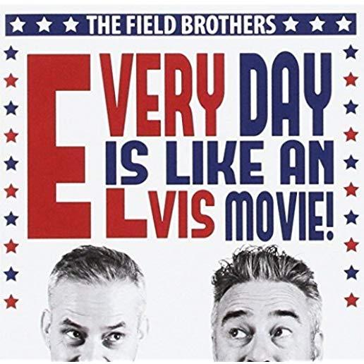 EVERY DAY IS LIKE AN ELVIS (AUS)