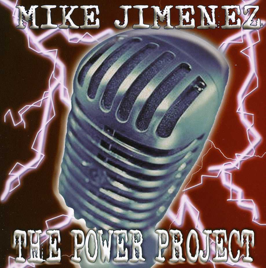 MIKE JIMENEZ & THE POWER PROJECT
