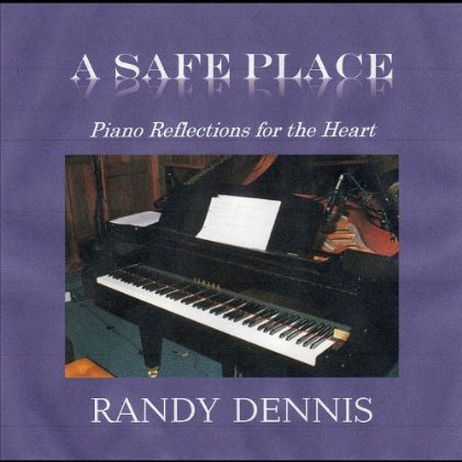 SAFE PLACE: PIANO REFLECTIONS FOR THE HEART