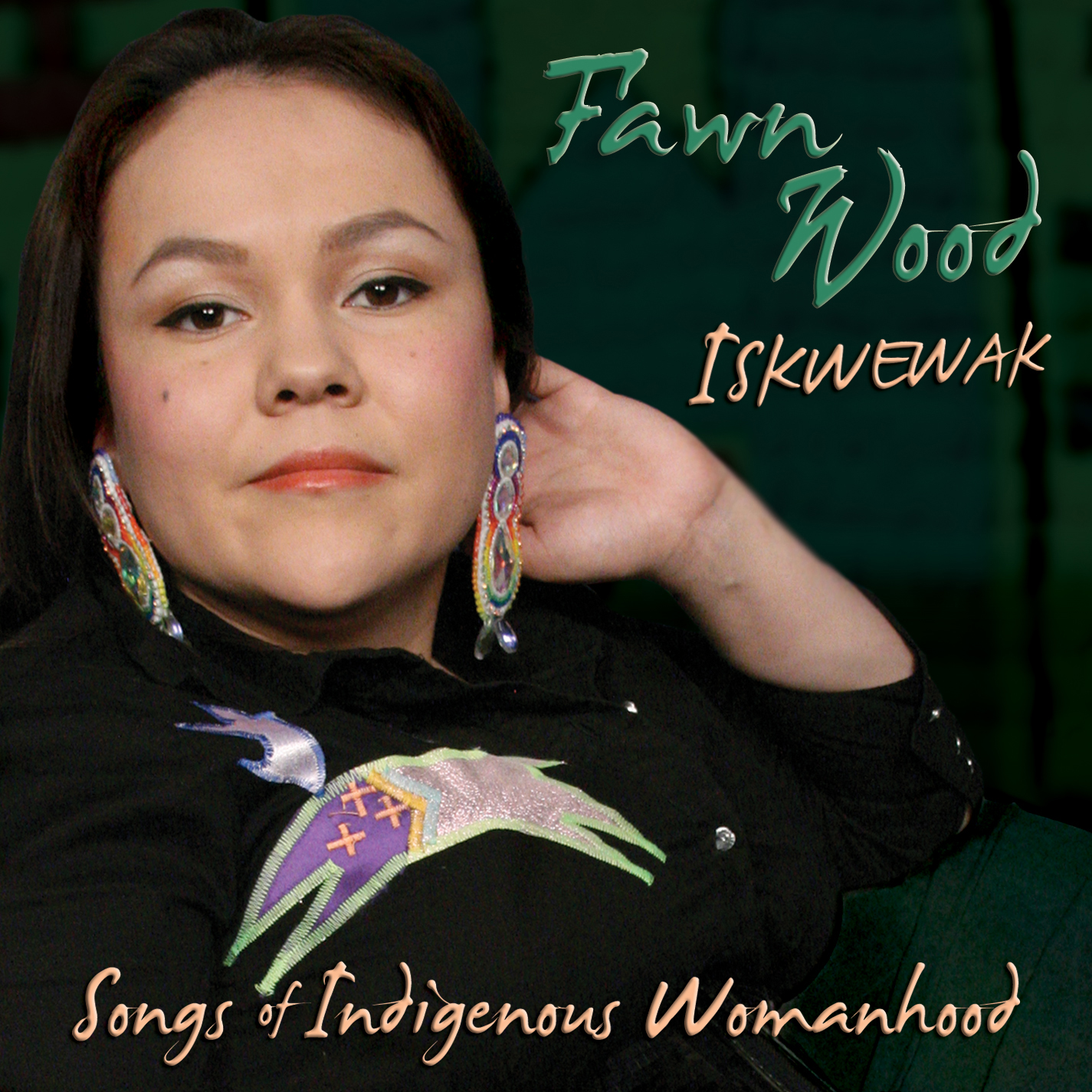 ISKWEWAK: SONGS OF INDIGENOUS WOMANHOOD