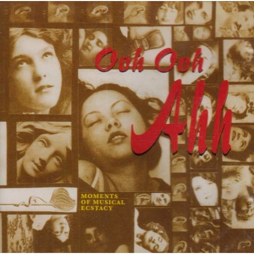 OOH OOH AHH: MOMENTS OF MUSIC / VARIOUS