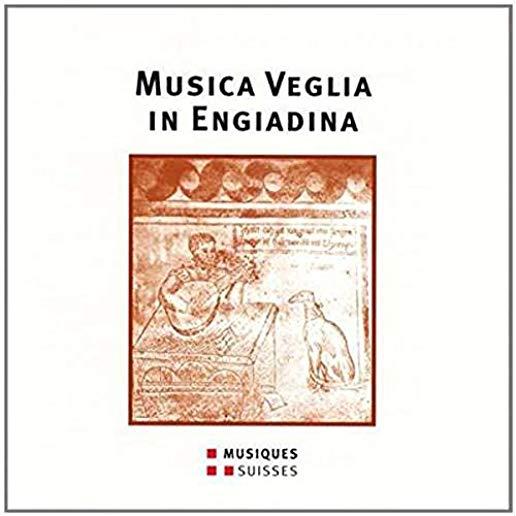 MUSICA VEGLIA IN ENGIADINA - A / VARIOUS