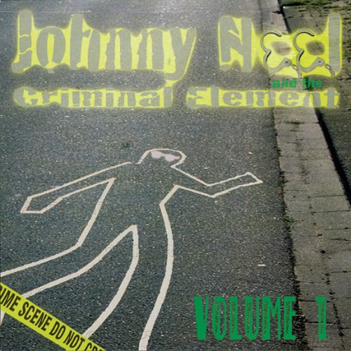 JOHNNY NEEL & THE CRIMINAL ELEMENT 1
