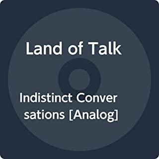INDISTINCT CONVERSATIONS (CAN)