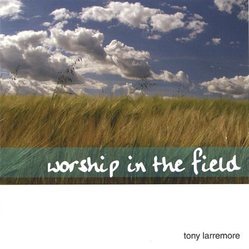 WORSHIP IN THE FIELD