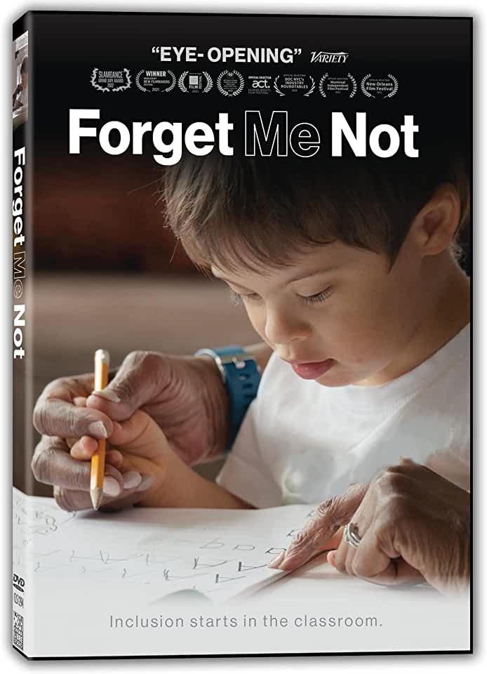 FORGET ME NOT: INCLUSION IN THE CLASSROOM