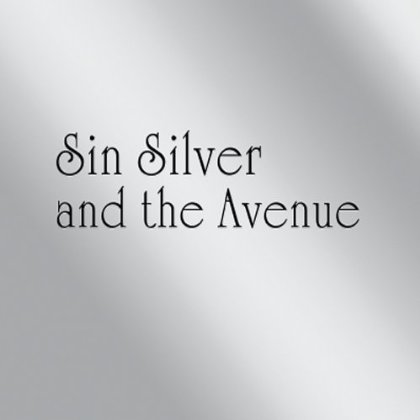 SIN SILVER & THE AVENUE (EP)