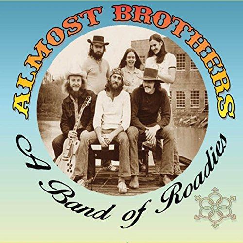 ALMOST BROTHERS: BAND OF ROADIES (CDRP)