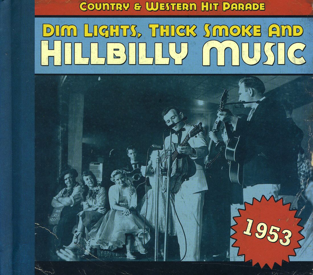 1953-DIM LIGHTS THICK SMOKE & HILBILLY MUSIC COUNT