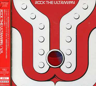 ROCK THE ULTRAMAN / VARIOUS (JPN)
