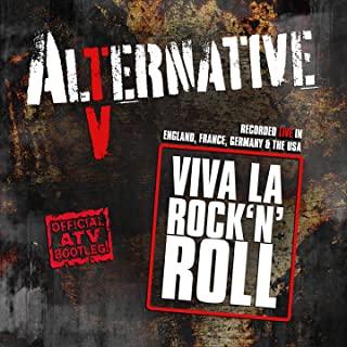 VIVA LA ROCK'N'ROLL (OFFICIAL ATV BOOTLEG!)