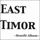 EAST TIMOR BENEFIT ALBUM / VARIOUS