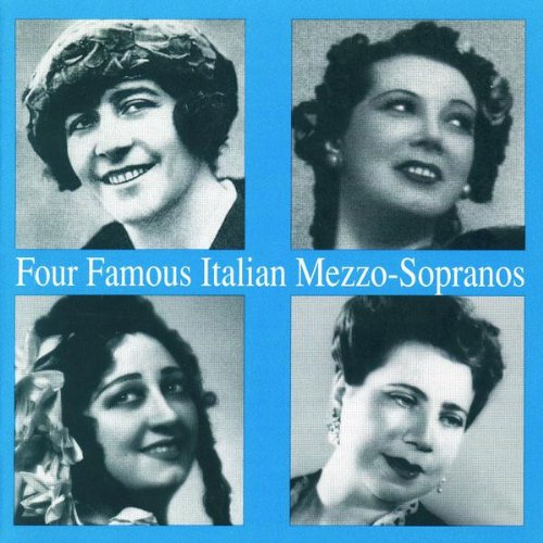 FOUR FAMOUS ITALIAN MEZZO-SOPRANOS / VARIOUS