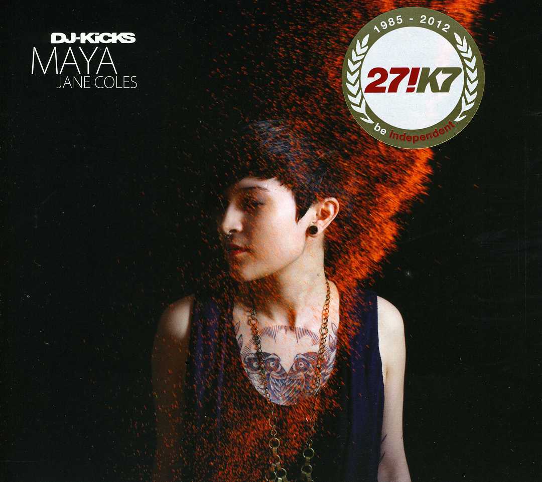 MAYA JANE COLES - DJ KICKS (DIG)