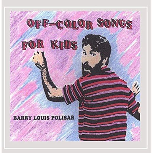 OFF-COLOR SONGS FOR KIDS (CDR)
