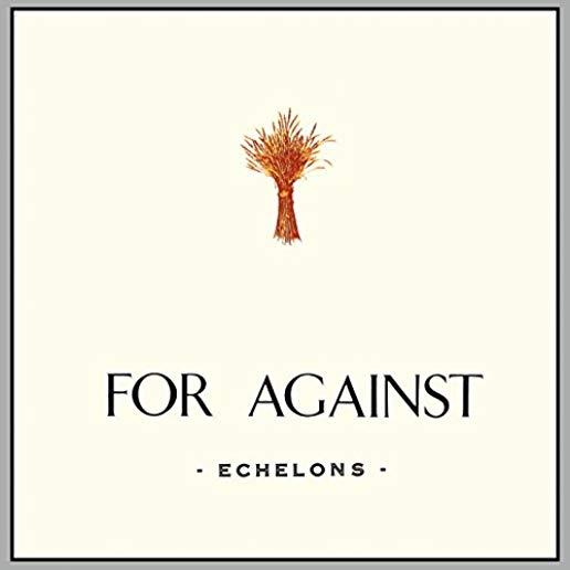 FOR AGAINST: ECHELONS DECEMBER IN THE MARSHES