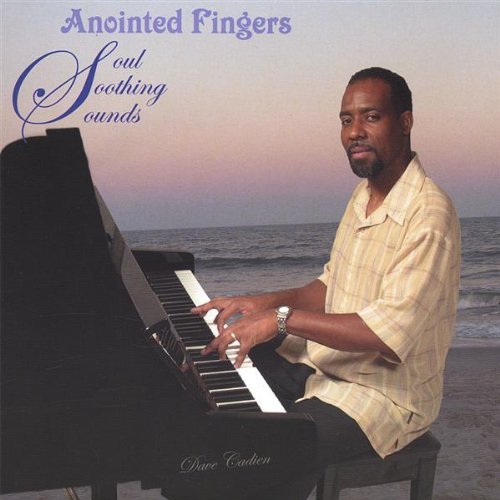 ANOINTED FINGERS-SOUL SOOTHING SOUNDS