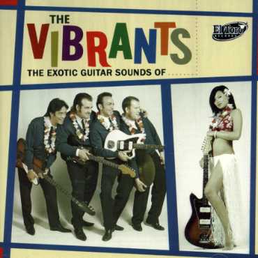 EXOTIC GUITAR SOUNDS OF THE VIBRANTS