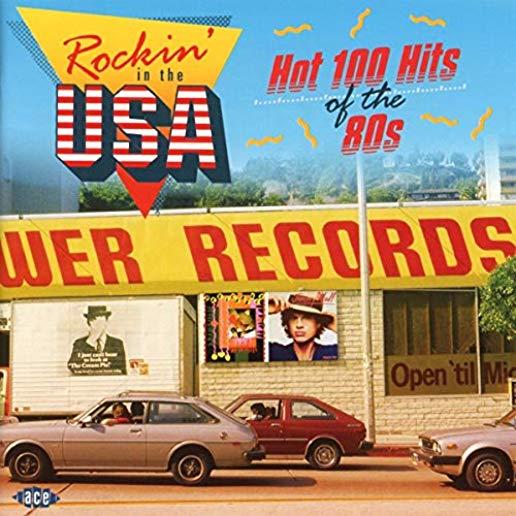 ROCKIN IN THE USA: HOT 100 HITS OF THE 80S / VAR
