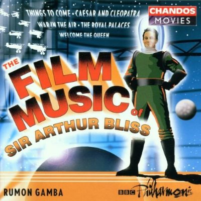 FILM MUSIC OF SIR ARTHUR BLISS