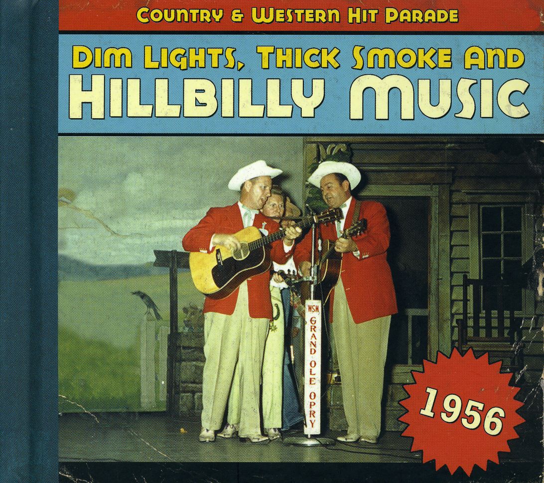 1956-DIM LIGHTS THICK SMOKE & HILBILLY MUSIC COUNT