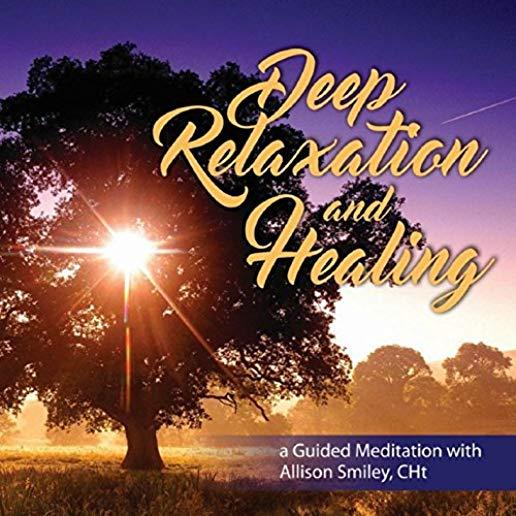 DEEP RELAXATION & HEALING