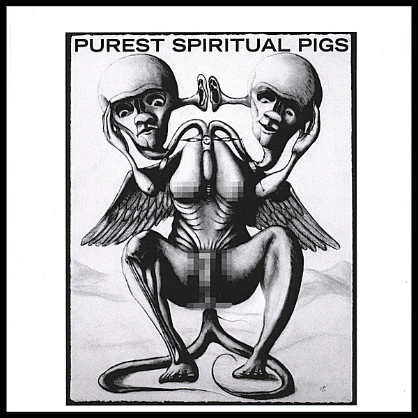 PUREST SPIRITUAL PIGS