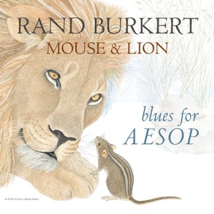 MOUSE & LION: BLUES FOR AESOP
