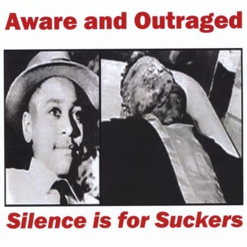 AWARE & OUTRAGED-SILENCE IS FOR SUCKERS